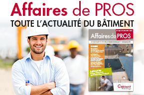 Le magazine des professionnels du bâtiment