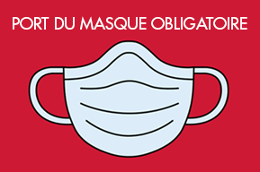 Pour la sécurité de tous - Port du masque obligatoire