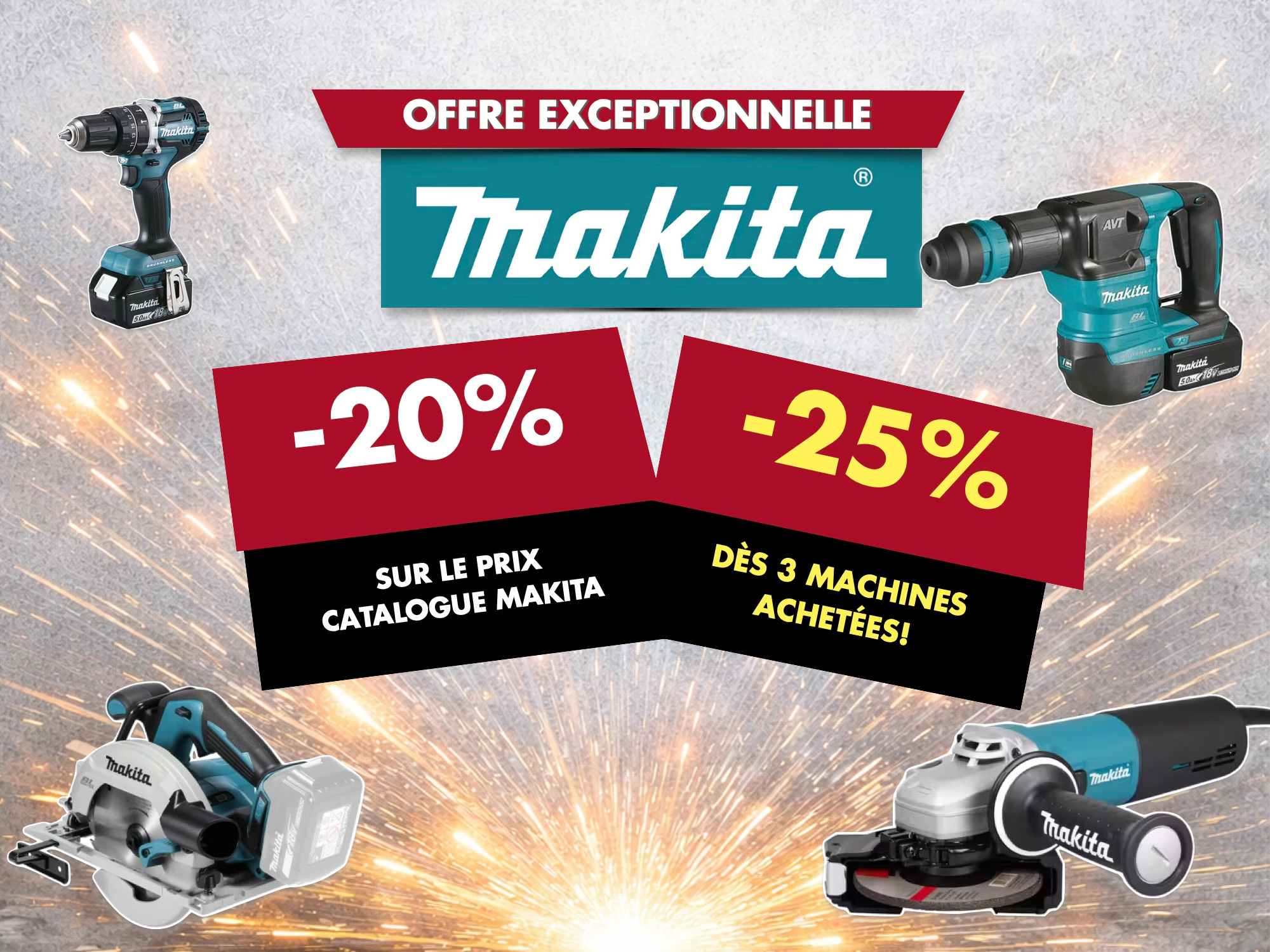 Offre exceptionnelle MAKITA