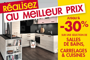 Promotion salles de bains, carrelages & cuisines