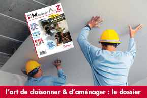 GUIDE MA MAISON DE A À Z : L'art de cloisonner et d'aménager