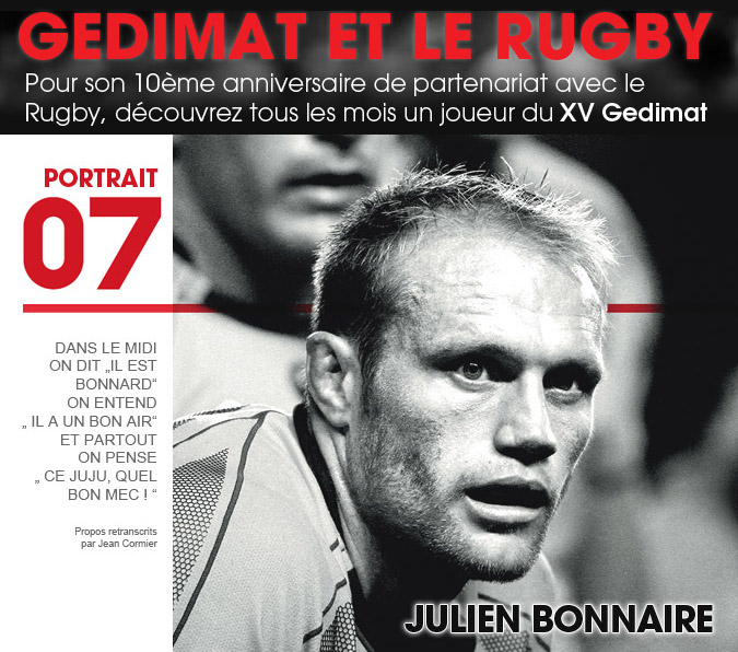 10 ans - Gedimat et le Rugby - Julien Bonnaire