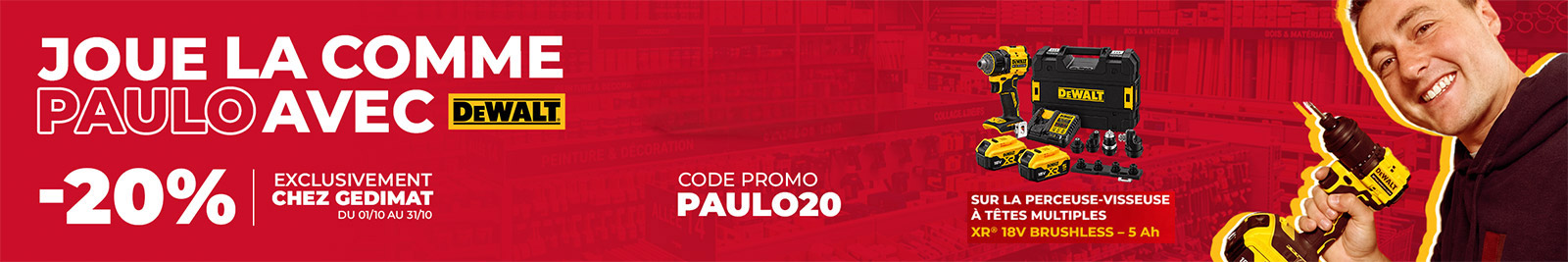 Offre DeWalt Paulo & Lulu